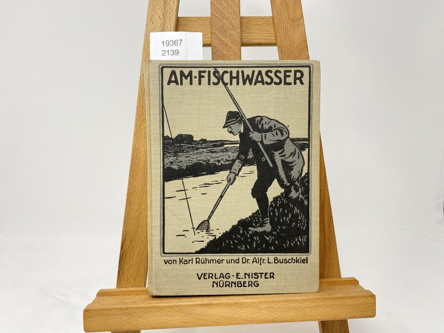 Am Fischwasser, Dipl.Ing. Karl Rühmer, Dr. Alfred L. Buschkiel, 1913