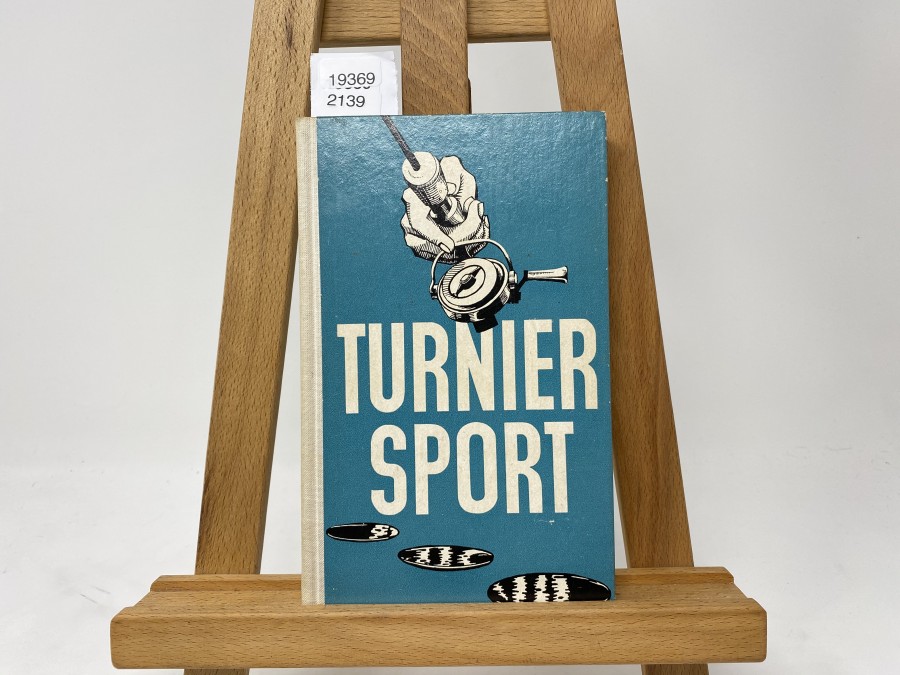 Turniersport, Ein Lehrbuch für Übungsleiter und Trainer im Turniersport (Angeln), Horst E. Rudolph, 1964