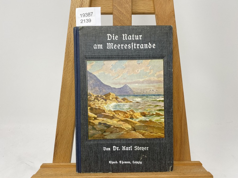 Die Natur am Meeresstrande, Dr. Karl Steyer