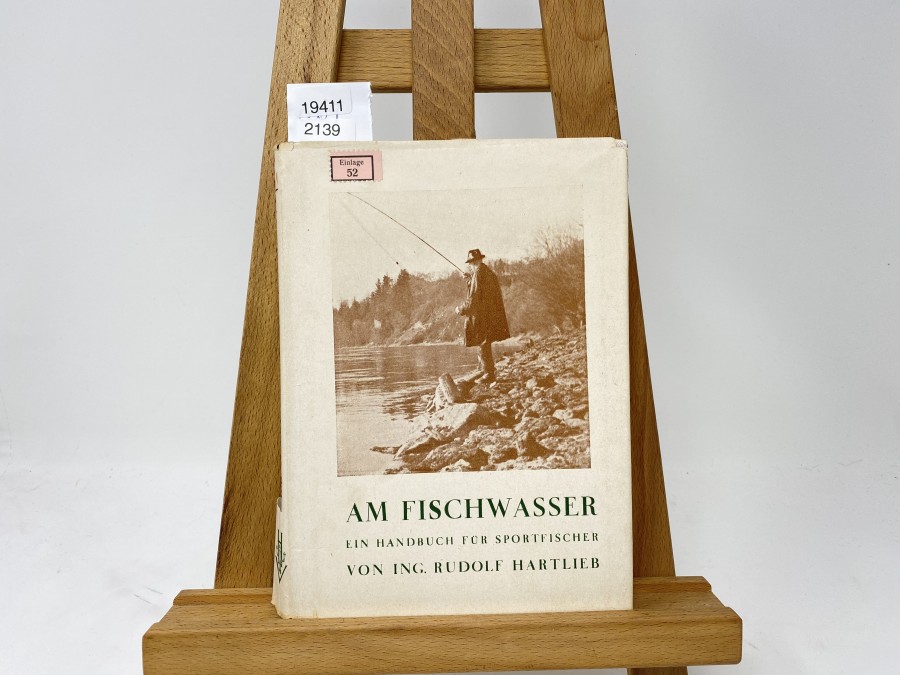 Am Fischwasser Ein Handbuch für Sportfischer, Ing. Rudolf Hartlieb, 1950