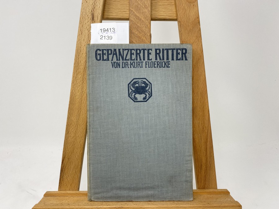 Gepanzerte Ritter, Dr. Kurt Floericke, 1915