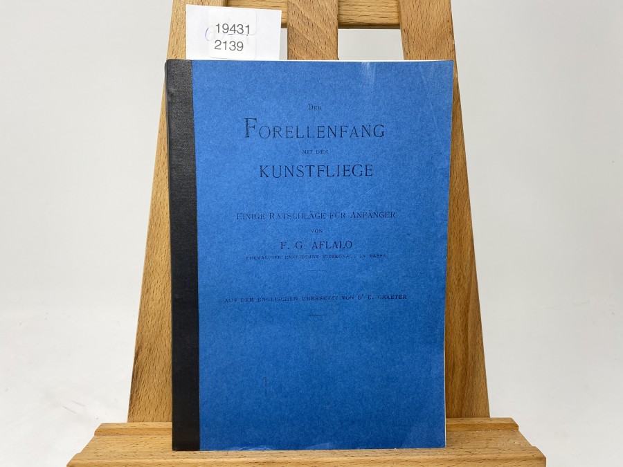 Der Forellenfang mit der Kunstfliege, F.G. Aflalo