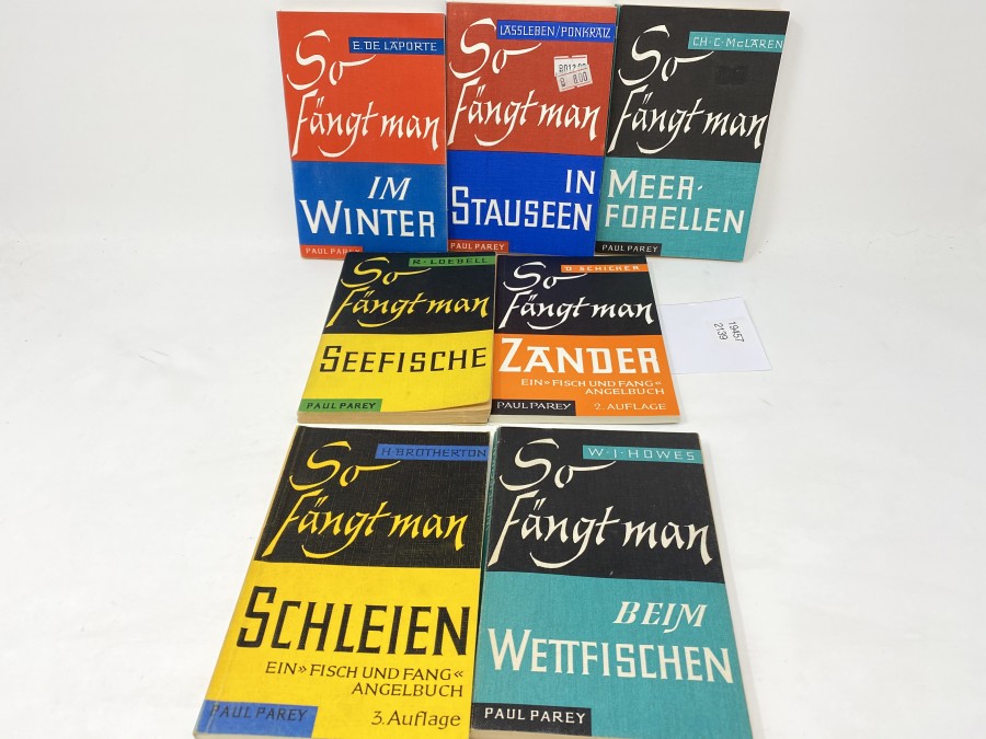 7 Büchlein: So fängt man Schleien, H.Brotherton; So fängt man Zander, D.Schicker; So fängt man Seefische, R.Loebell; So fängt man Meerforellen, Ch.C.McLaren; So fängt man in Stauseen, Lassleben/Ponkratz; So fängt man im Winter, E.De Laporte; So fängt man beim Wettfischen, W.J. Howes