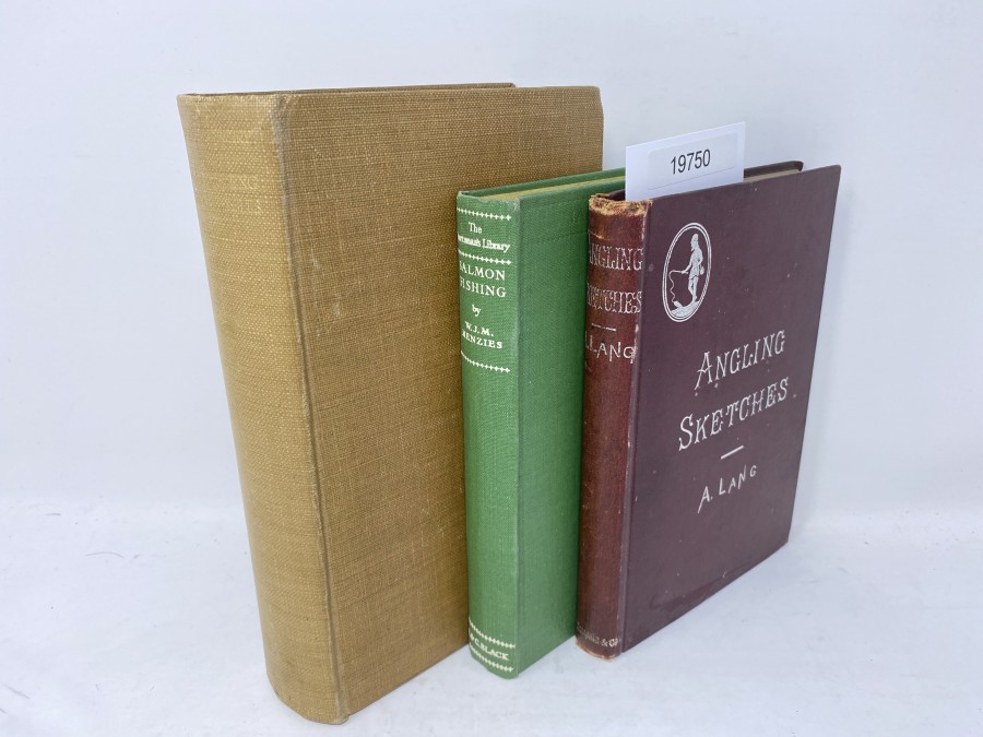 3 Bücher: Trout Fishing from all Anglers, Eric Taverner;  The Lonsdale Library, Angling Sketches, A. Lang, 1895; Salmon Fishing, W.J. M. Menzies, 1950