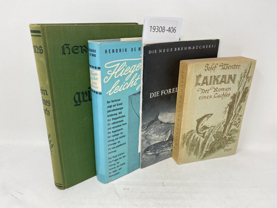 4 Bücher: Laikan Der Roman eines Lachses; Die Forellen, Dr. Horst Müller; Fliegenfischen leicht gemacht, Hendrik de Man; Mein grünes Buch, Hermann Löns