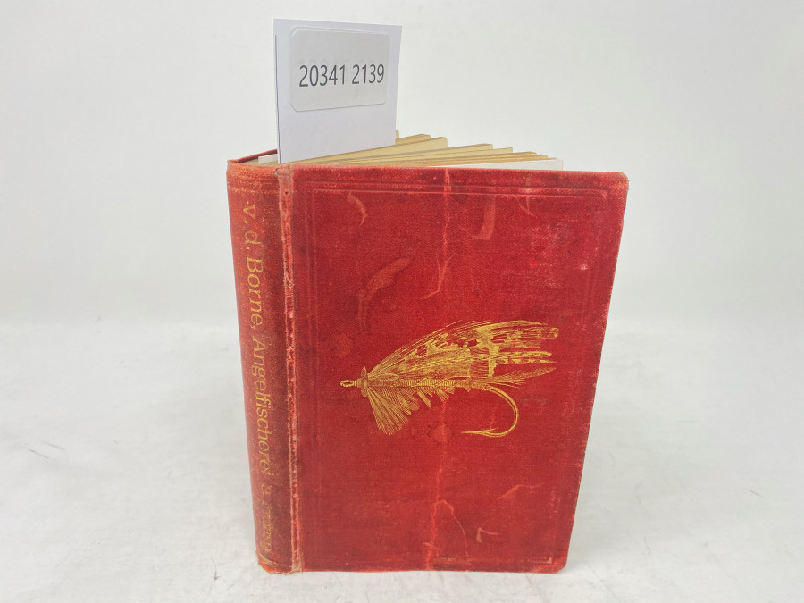 Taschenbuch der Angelfischerei, Max von dem Borne, Dritte, umgearbeitete Auflage, Berlin 1892