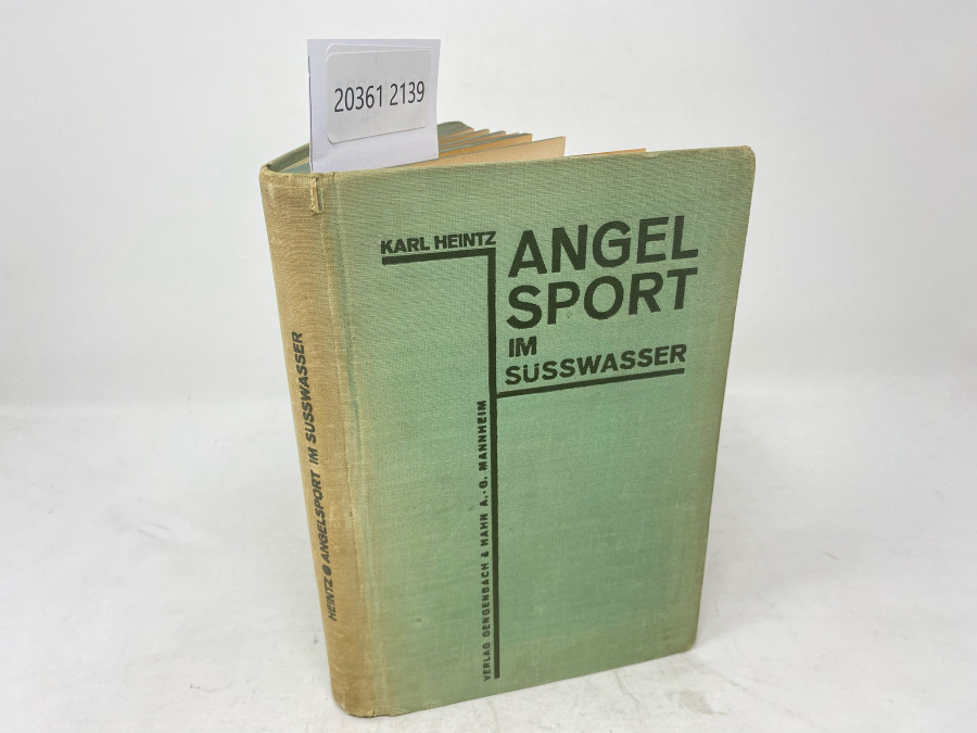 Der Angelsport im Süsswasser, Dr. Karl Heintz, Sechste, neubearbeitete und erweiterte Auflage, mit 275 Textabbildungen und 5 mehrfarbigen Tafeln, herausgegeben von Rudolf Gerbl, Mannheim, 1922