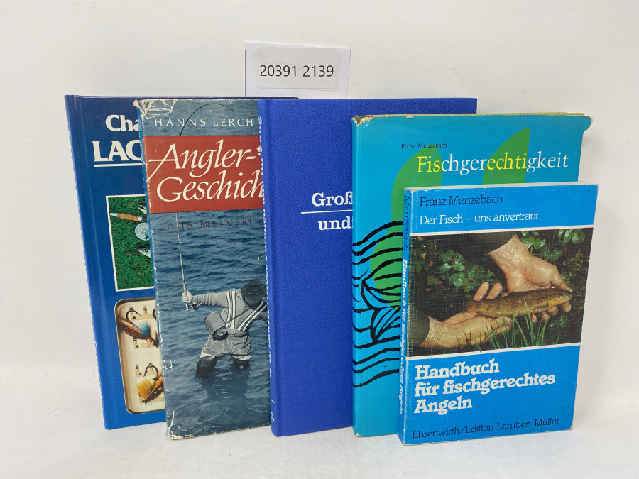 5 Bücher: Lachsfischen, Charles McLaren, 1981; Angler Geschichten, Hanns Lerch; Große Forellen und ihr Fang, William H. Lawries; Fischgerechtigkeit, Franz Menzebach, 1960; Handbuch für fischgerechtes Angeln, Franz Menzebach