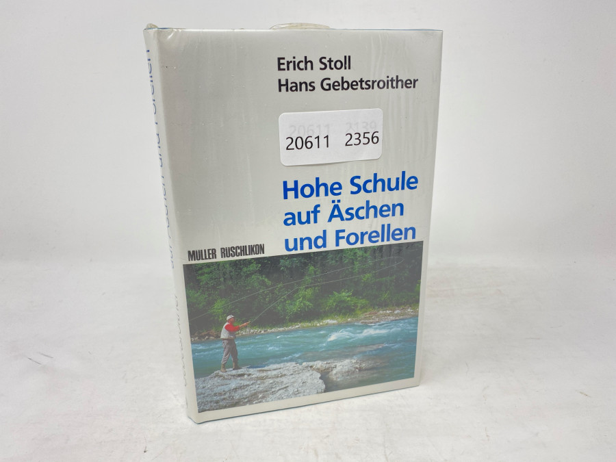 Buch: Hohe Schule auf Äschen und Forellen, Erich Stoll/Hans Gebetsroither, neu und noch eingeschweisst