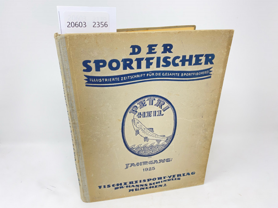 Zeitschriften: Der Sportfischer, Jahrgang 1925, Illustrierte Zeitschrift für die gesamte Sportfischerei, gebunden, guter Zustand