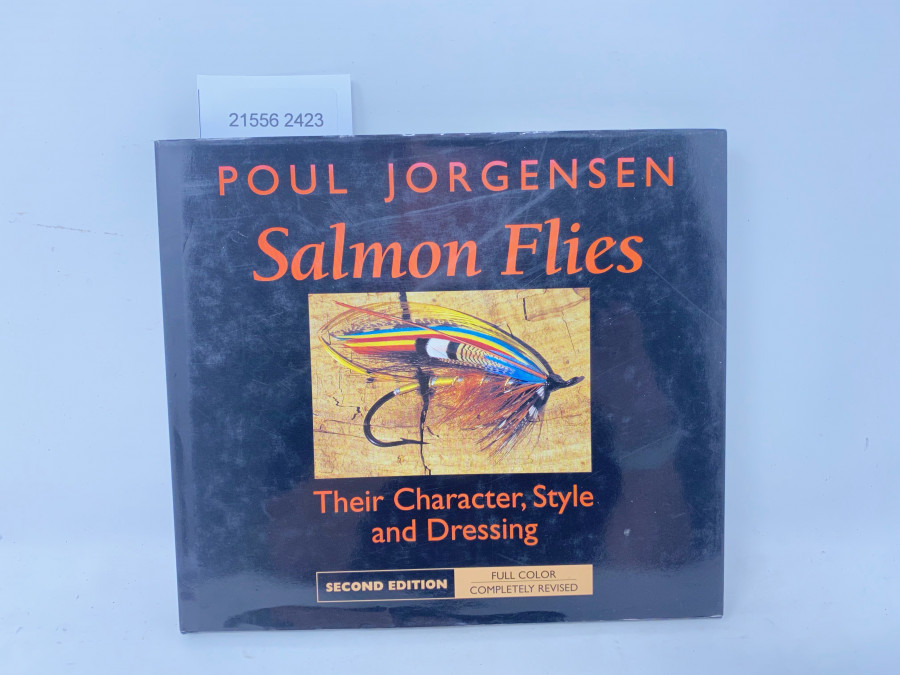 Salmon Flies Their Character, Style and Dressing, Poul Jorgensen, 1999