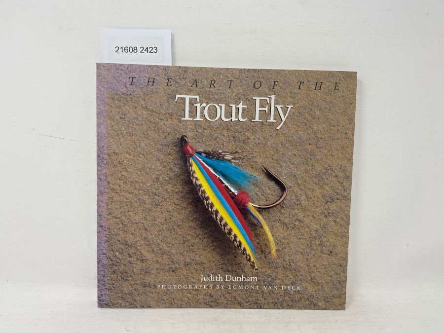 The Art of the Trout Fly, Judith Dunham, 1988
