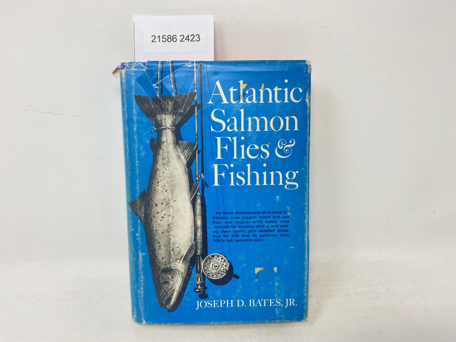 Atlantic Salmon Flies & Fishing, Joseph D. Bates, Jr, 1970