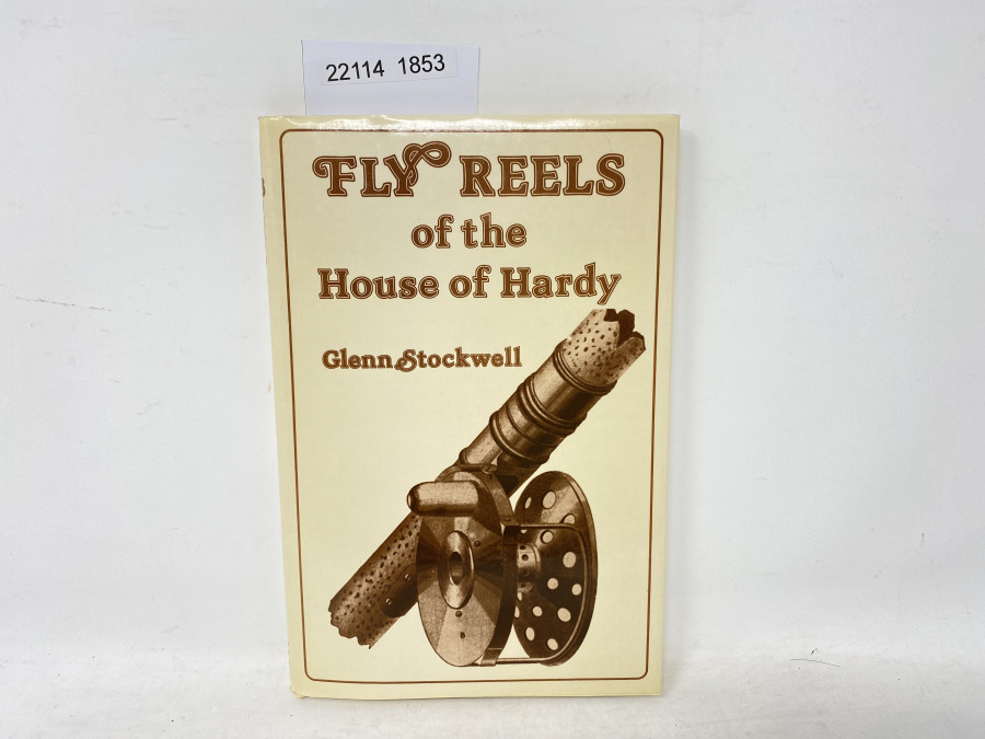 Fly Reels of the House of Hardy, Glenn Stockwell, 1978