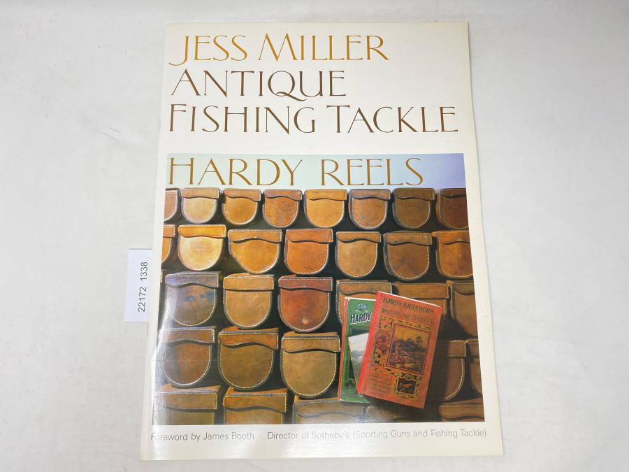 Antique Fishing Tackle Hardy Reels, Jess Miller, Foreword by James Booth, Grösse 310 x 420mm, ein Muss für Hardy Rollen Sammler