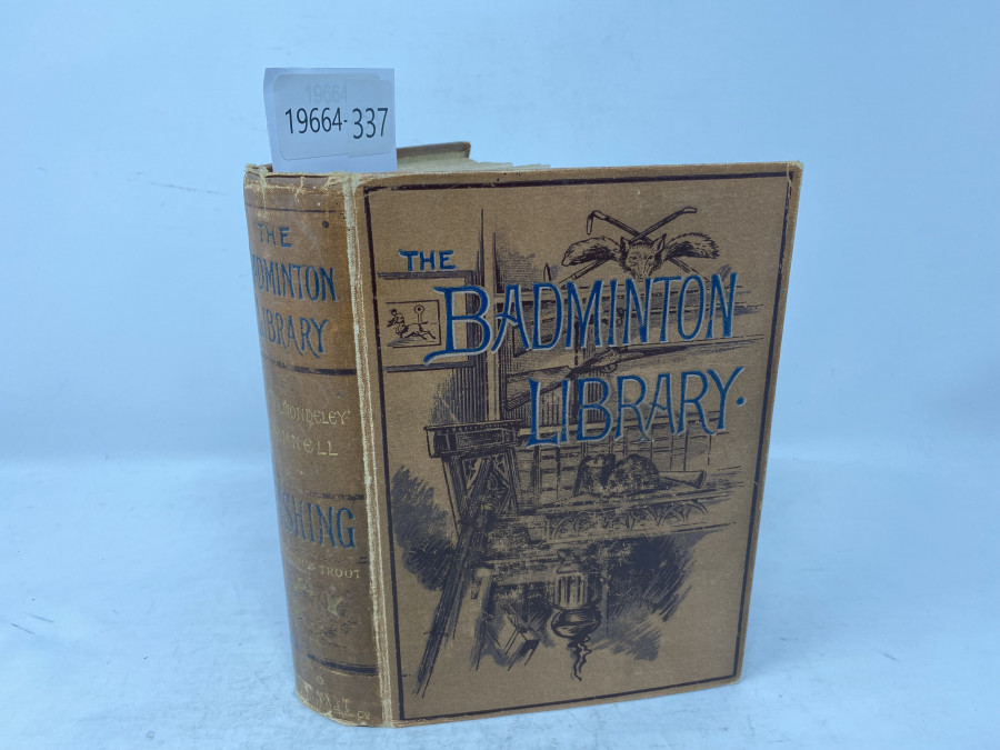 The Badminton Library, H. Cholmondeley-Pennell, London 1885