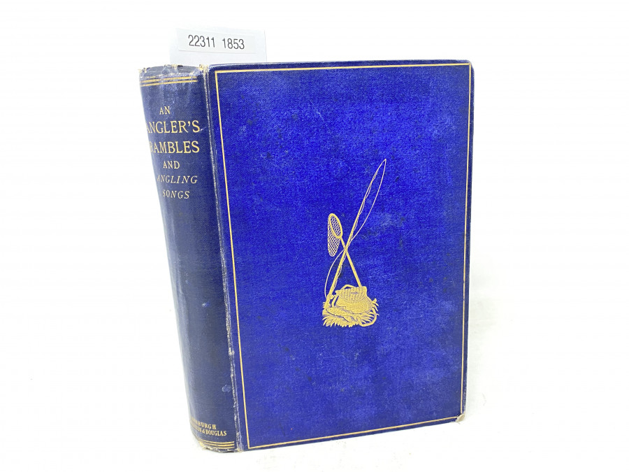 An Angler´s Rambles and Angling Songs, Thomas Tod Stoddart, 1845
