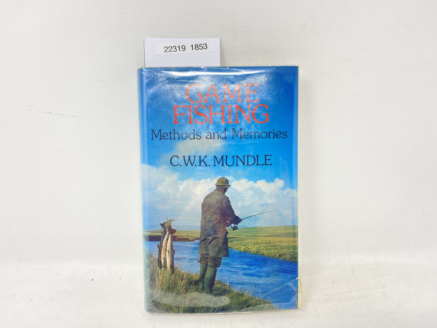 Game Fishing, Methods and Memories, C.W.K. Mundle, 1978