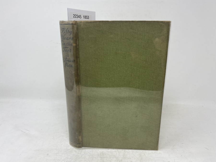 Fifty Years on the Test, C. Ernest Pain, 1934