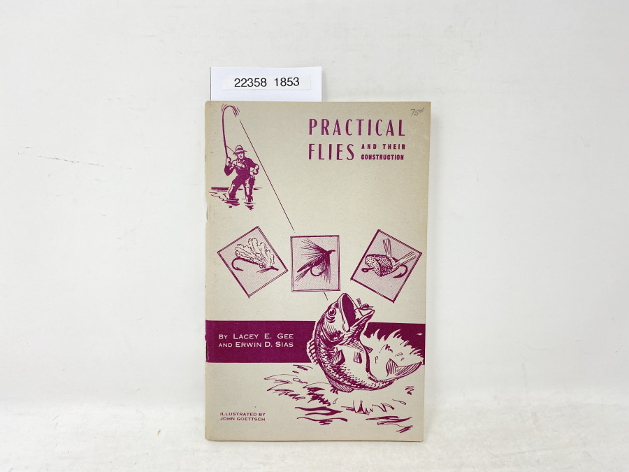 Practical Flies and their Construction, John Goettsch