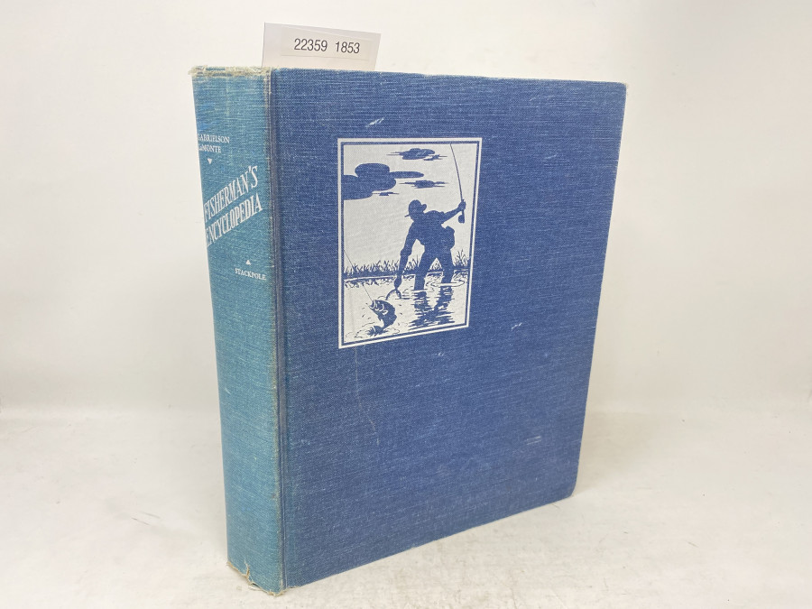 The new Fisherman's Encyclopedia, Ira N. Gabrielson, Francesca Lamonte, 1964