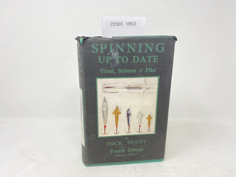 Spinning up to Date, Trout, Salmon & Pike, Jock Scott, Fourth Edition