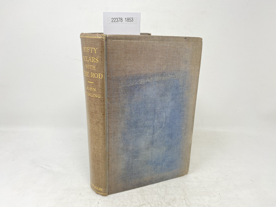 Fifty Years with the Rod, John Stirling, 1929