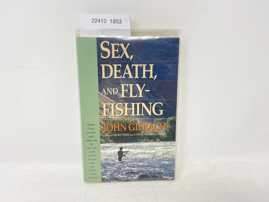 Sex, Death, and Fly-Fishing, John Gierlach, 1990