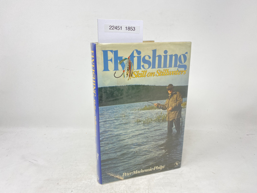 Flyfishing Skill on Stillwaters, Peter Mackenzie-Philips, 1986
