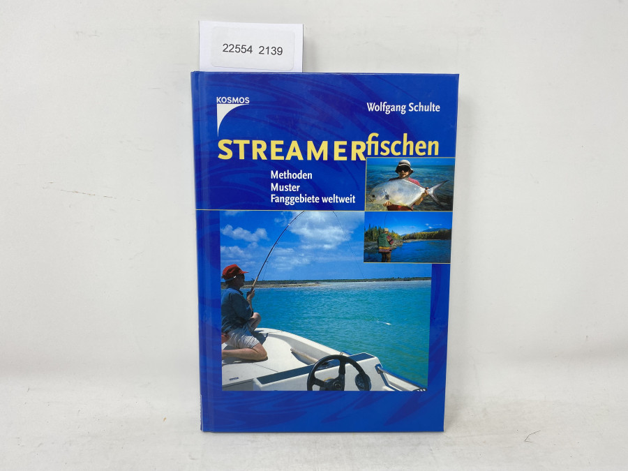 Streamerfischen Methoden Muster Fanggebiete weltweit, Wolfgang Schulte, 2000