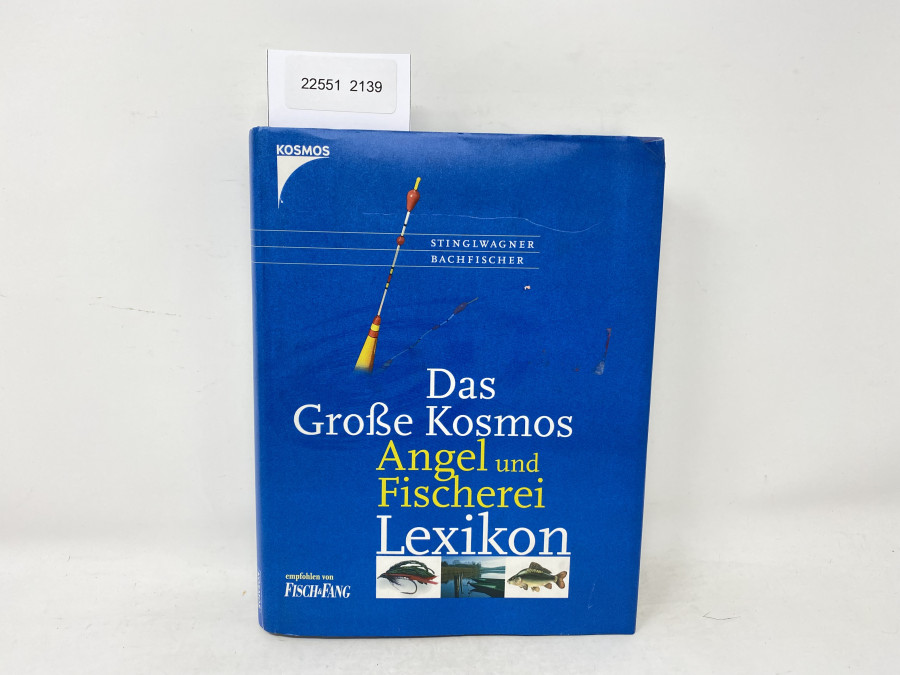 Das Große Kosmos Angel und Fischerei Lexikon, Stinglwagner, Bachfischer, 2002