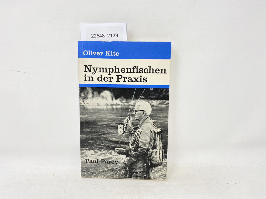 Nymphenfischen in der Praxis, Oliver Kite, 1964