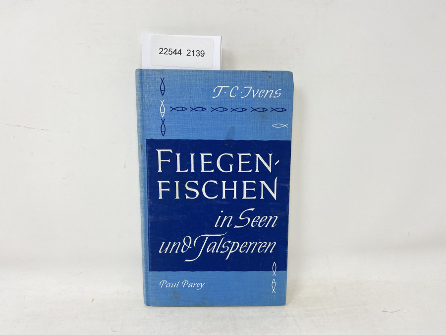 Fliegenfischen in Seen und Talsperren, T.C. Ivens, 1961