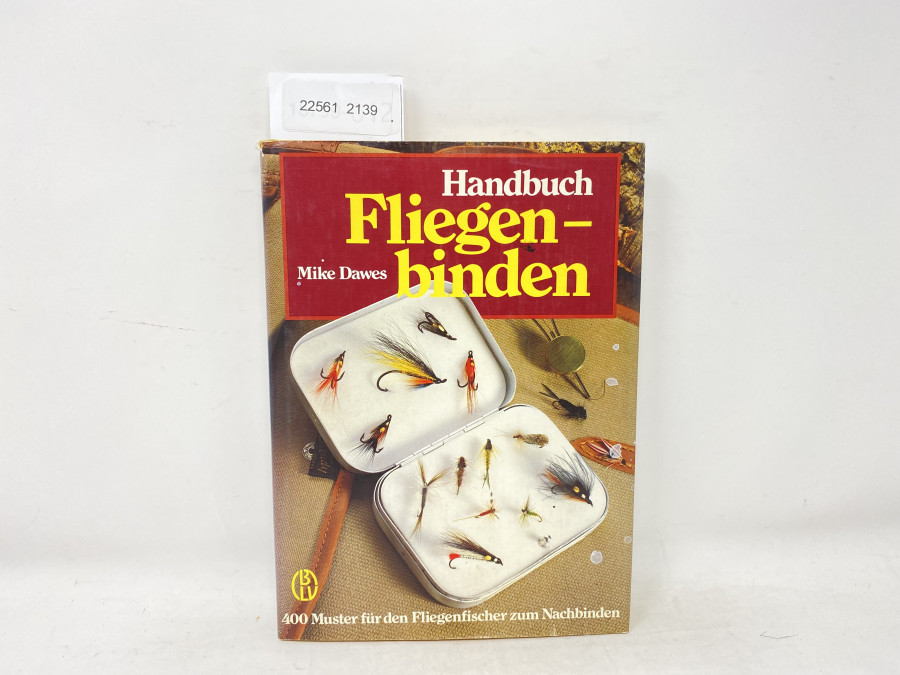 Handbuch Fliegenbinden, 400 Muster für den Fliegenfischer zum Nachbinden, Mike Dawes, 1987