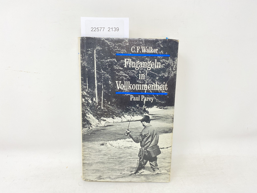 Flugangeln in Vollkommenheit, C.F. Walker, 1963