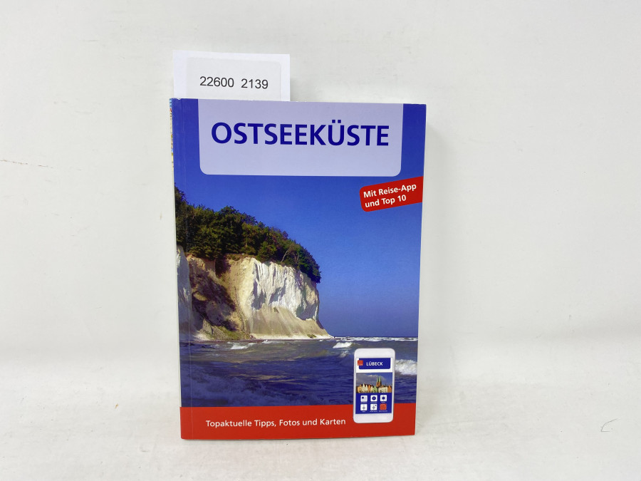 Ostseeküste Topaktuelle Tipps, Fotos und Karten, Katrin Tams