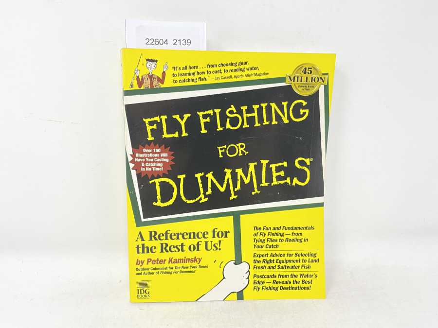 Fly Fishing for Dummies. A Reference for the Rest of US, Peter Kaminsky, 1998