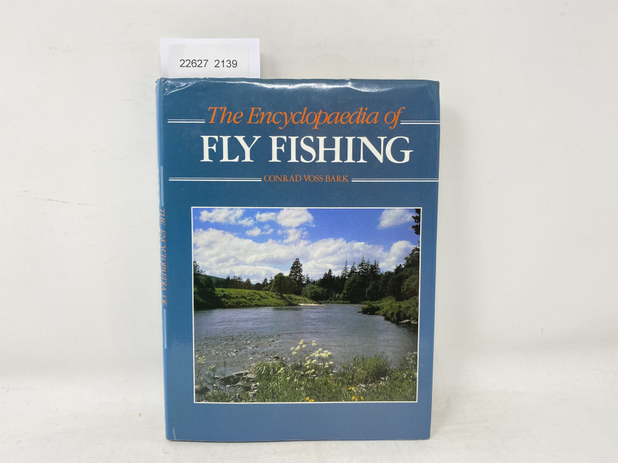 The Encyclopaedia of Fly Fishing, Conrad Voss Bark, 1986