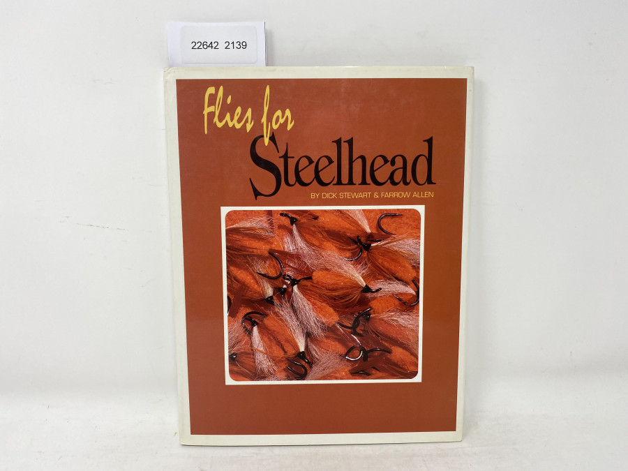 Flies for Steelhead, Dick Stewart & Farrow Allen, 1992