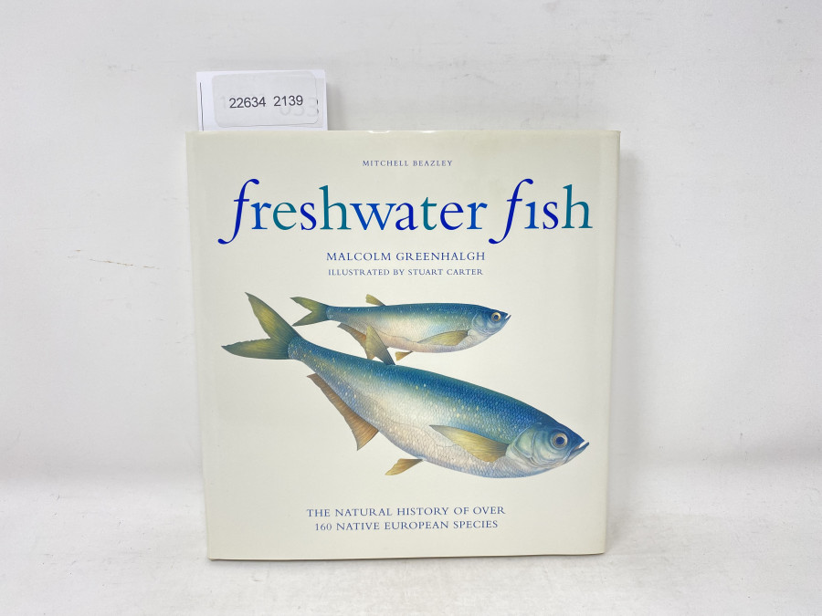 freshwater fish, Mitchell Beazley, Malcolm Grennhalgh, illustrated by Stuart Carter, 1999