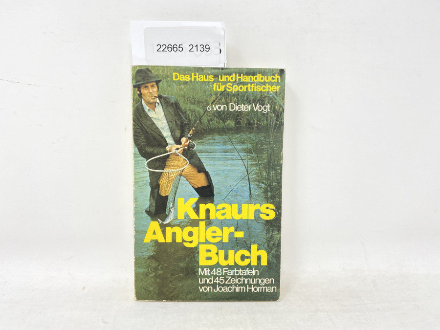 Knaurs Angler-Buch. Das Haus- und Handbuch für Sportfischer, Dieter Vogt