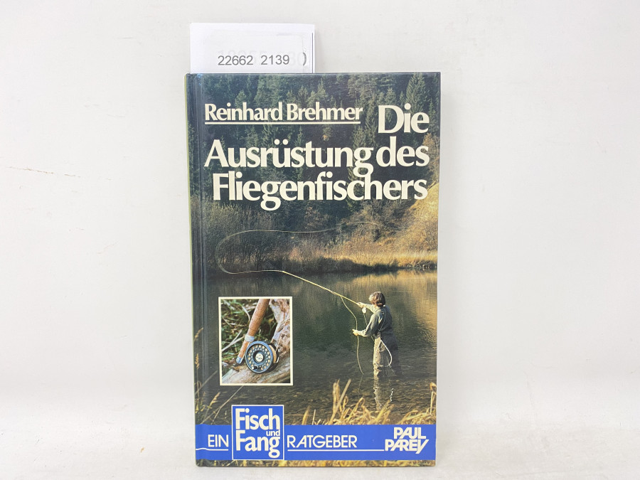 Die Ausrüstung des Fliegenfischers, Reinhard Brehmer, 1984