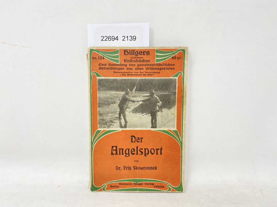 Der Angelsport, Dr. Fritz Skowronnek, 1909
