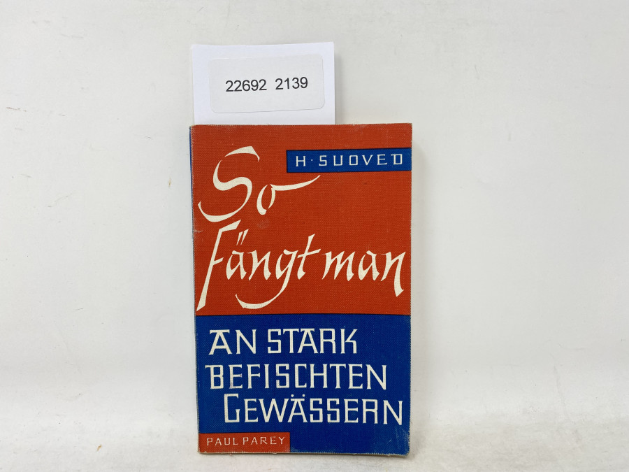 So fängt man an stark befischten Gewässern, Hilmar Suoved, 1967