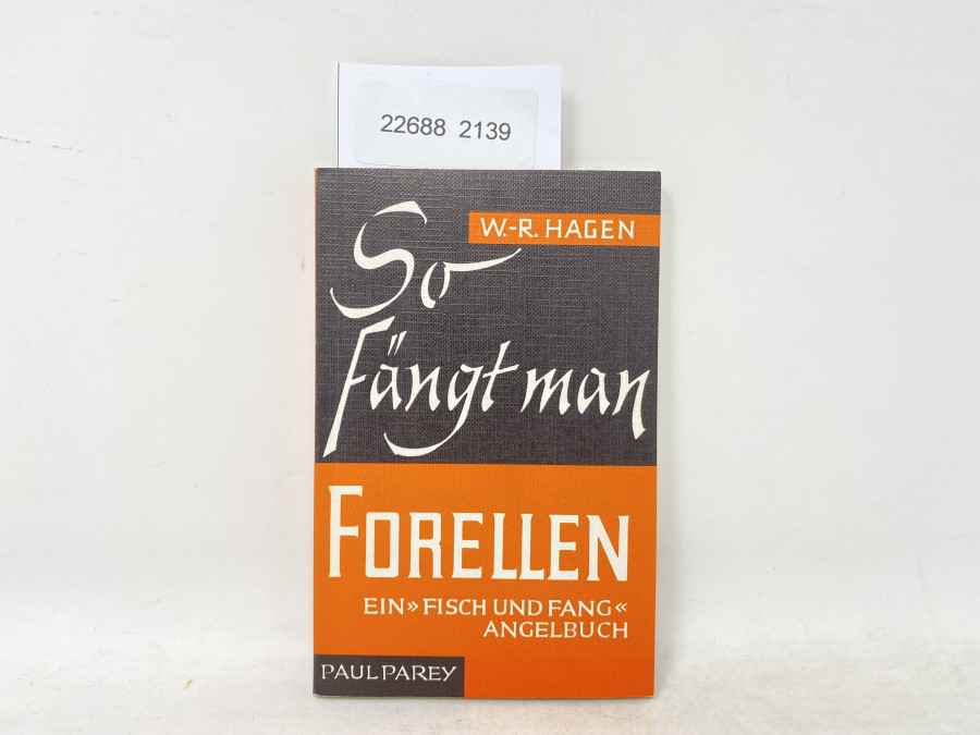 So fängt man Forellen, Wolf-Rüdiger Hagen, 1983