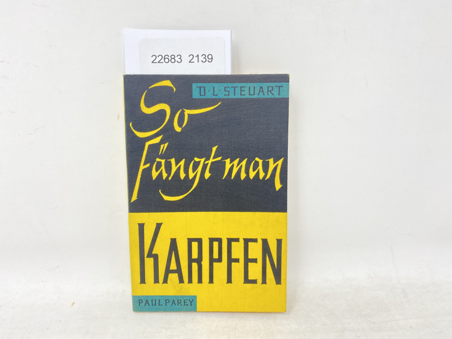 So fängt man Karpfen, David L. Steuart, 1962