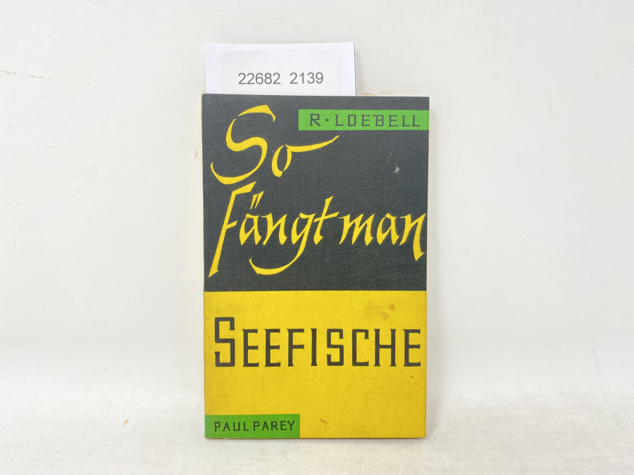 So fängt man Seefische, Rudolf Loebell, 1962