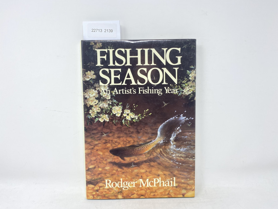Fishing Season An Artist´s Fishing Year, Rodger McPhail, 1990