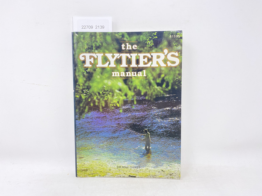 the Flytier´s manual, Mike Dawes, 1985