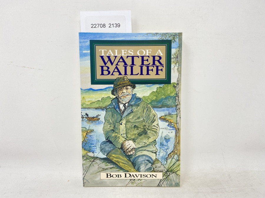 Tales of a Water Bailiff, Bob Davison, 1995